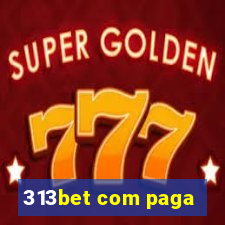 313bet com paga